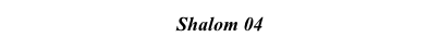 Shalom 04
